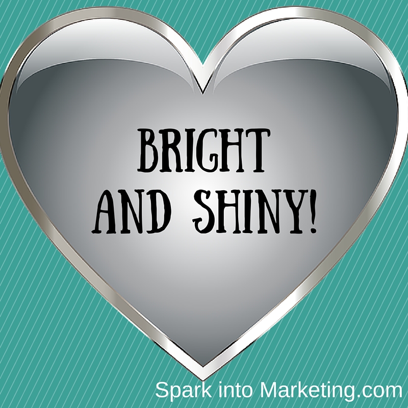 Bright shiny object syndrome?  Don’t fight it